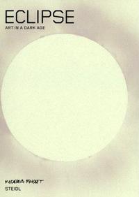 Picture of Eclipse - Art in a Dark Age /anglais