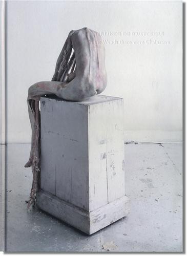 Picture of Berlinde de Bruyckere In the Woods there were Chainsaws /anglais