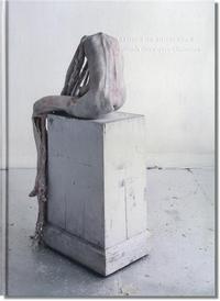 Picture of Berlinde de Bruyckere In the Woods there were Chainsaws /anglais