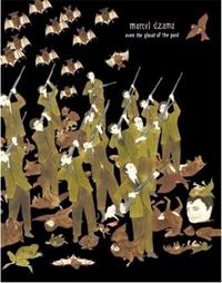 Picture of Marcel Dzama Even the Ghost of the Past + DVD /anglais