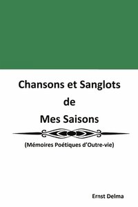 Picture of Chansons et Sanglots  de  Mes Saisons