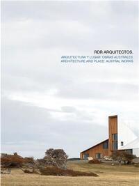 Picture of RDR Arquitectos Architecture and Place: Austral Works /anglais/espagnol