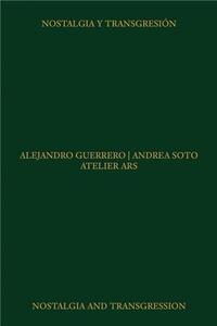 Picture of Atelier ARS: Nostalgia and Transgression /anglais/espagnol