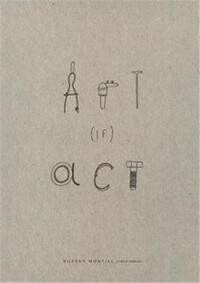 Image de Rozana Montiel Art (if) Act /anglais