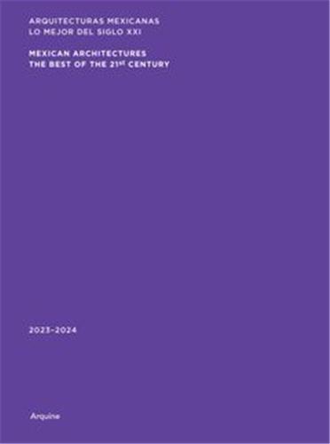 Picture of Mexican Architectures: 2023-2024 /anglais/espagnol