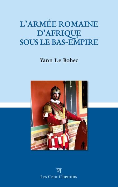 Picture of L'armée romaine d'Afrique sous le Bas-Empire