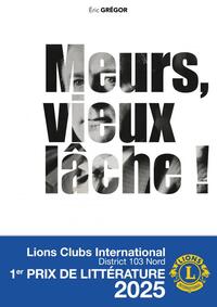 Picture of Meurs, vieux lâche !
