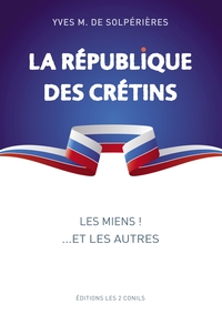 Image de La république des crétins