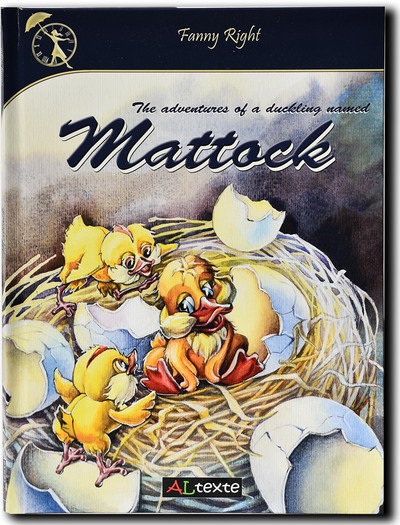 Picture of The adventures of a duckling named Mattock