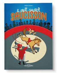 Image de Il faut sauver Saucisson