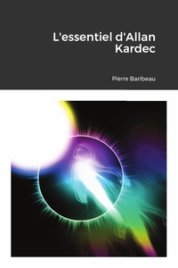 Picture of L'essentiel d'Allan Kardec