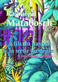 Picture of Le fils du paysan et la soeur du génie & autres contes sénégalais
