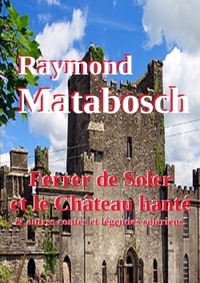 Picture of Ferrer de Soler et le Château hanté & autres contes solériens
