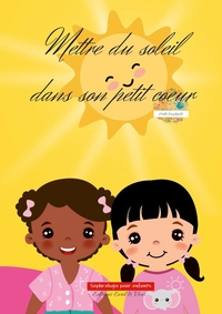 Picture of Mettre du soleil dans son petit coeur - sophrologie pour enfants