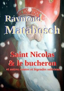 Picture of Saint Nicolas et le bucheron & autres contes et légendes solériens