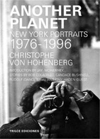 Image de Christophe von Hohenberg Another Planet New York Portraits 1976-1996 /anglais