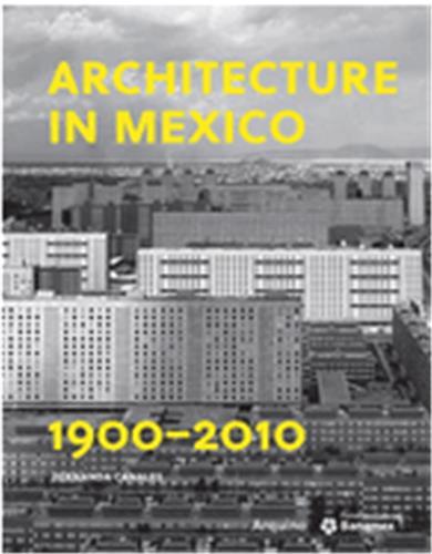 Picture of Architecture in Mexico, 1900-2010 /anglais