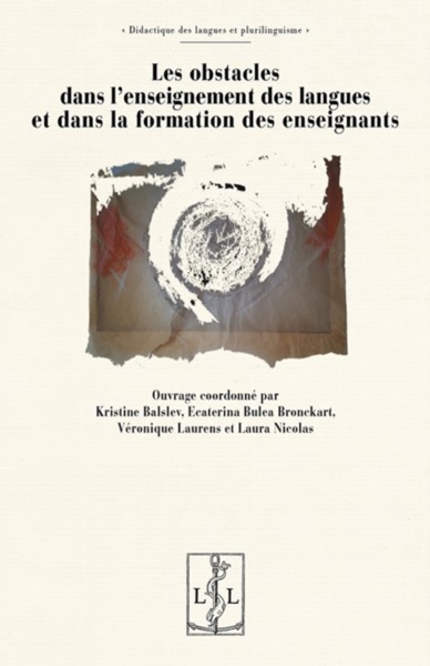 Picture of Les obstacles dans l'enseignement des langues et dans la formation des enseignants - discussions théoriques et applications didactiques