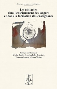Picture of Les obstacles dans l'enseignement des langues et dans la formation des enseignants - discussions théoriques et applications didactiques
