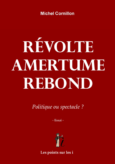 Image de RéVOLTE  AMERTUME  REBOND