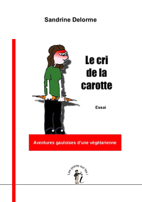 Image de Le cri de la carotte