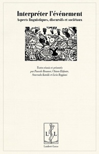 Picture of Interpréter l'événement - aspects linguistiques, discursifs et sociétaux