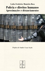 Picture of Polícia e direitos humanos - aproximações e distanciamentos