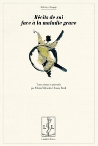 Image de Récits de soi face à la maladie grave