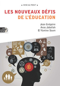 Image de Les nouveaux défis de l'éducation - rénover l'éducation, transformer la société