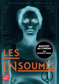 Image de Les insoumis (Darkest minds Rébellion) - Tome 1