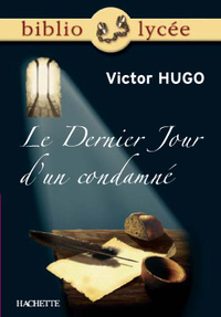 Image de Bibliolycée - Le Dernier Jour d'un condamné, Victor Hugo