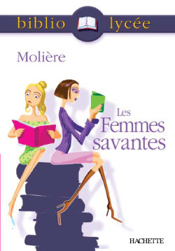Image de Bibliolycée - Les Femmes savantes, Molière