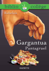 Image de Bibliocollège - Gargantua / Pantagruel, François Rabelais