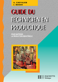 Picture of Guide du technicien en productique - Livre élève - Ed.2004