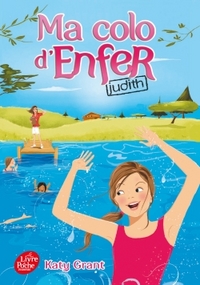 Image de Ma colo d'enfer - Tome 2 - Judith
