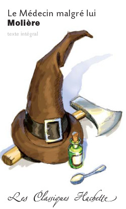 Image de Classique Hachette - Le Médecin malgré lui, Molière