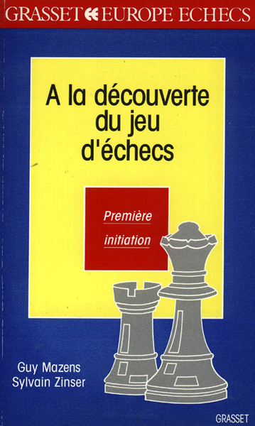 Picture of A la découverte des jeux d'échecs T1