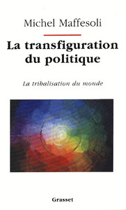 Picture of La transfiguration du politique