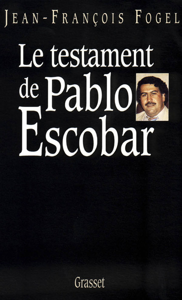 Picture of Le testament de Pablo Escobar