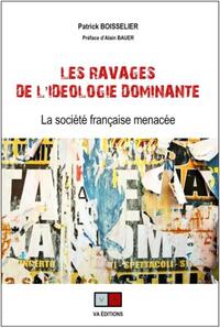 Picture of Les ravages de l'idéologie dominante