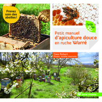Image de Petit manuel d apiculture douce en ruche Warré