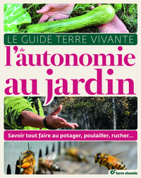 Picture of Le guide Terre vivante de l'autonomie au jardin