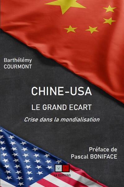 Picture of Chine-USA : le grand écart  Préface Pascal Boniface