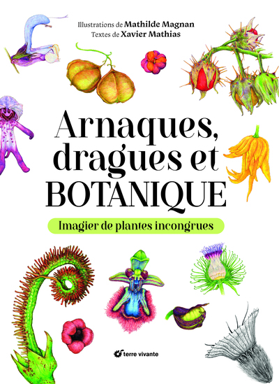 Picture of Arnaques, dragues et botanique