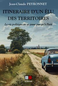 Image de Itinéraire d'un élu des territoires
