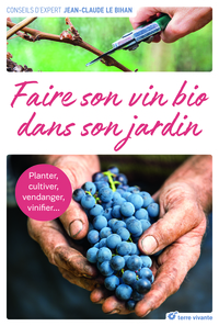Picture of Faire son vin bio dans son jardin