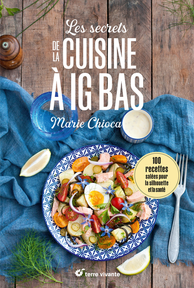 Picture of Les secrets de la cuisine à IG bas - Nouvelle édition