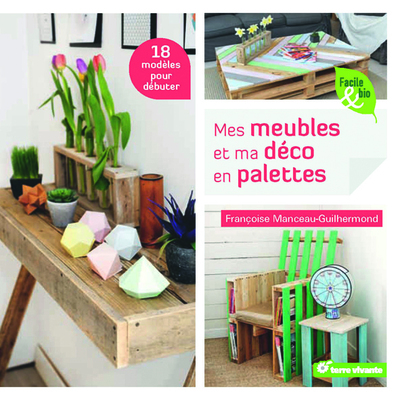 Image de Mes meubles et ma déco en palettes