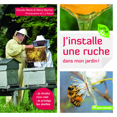 Picture of J'installe une ruche dans mon jardin !