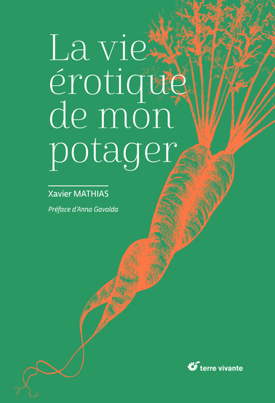Picture of La vie érotique de mon potager